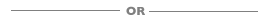 or
